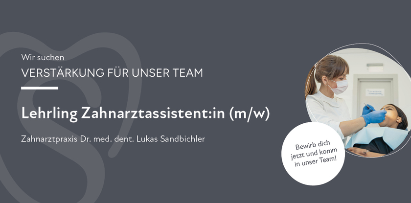 Jobs bei Zahnarztpraxis Dr. Lukas Sandbichler